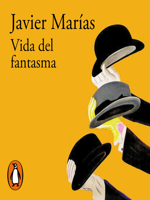 Title details for Vida del fantasma by Javier Marías - Available